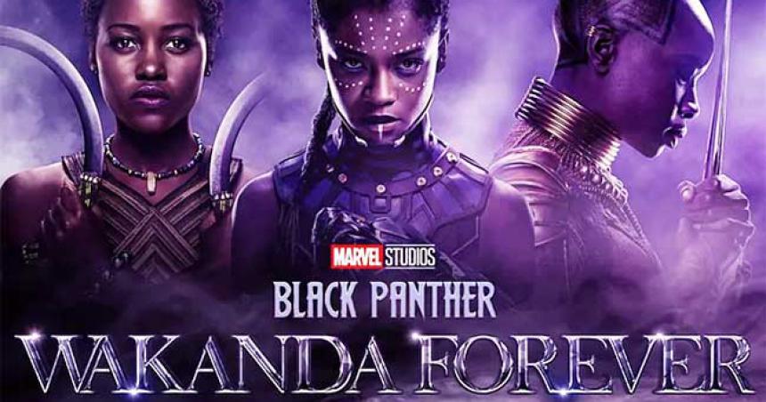 Black Panther- Wakanda Forever presenta su primer traacuteiler