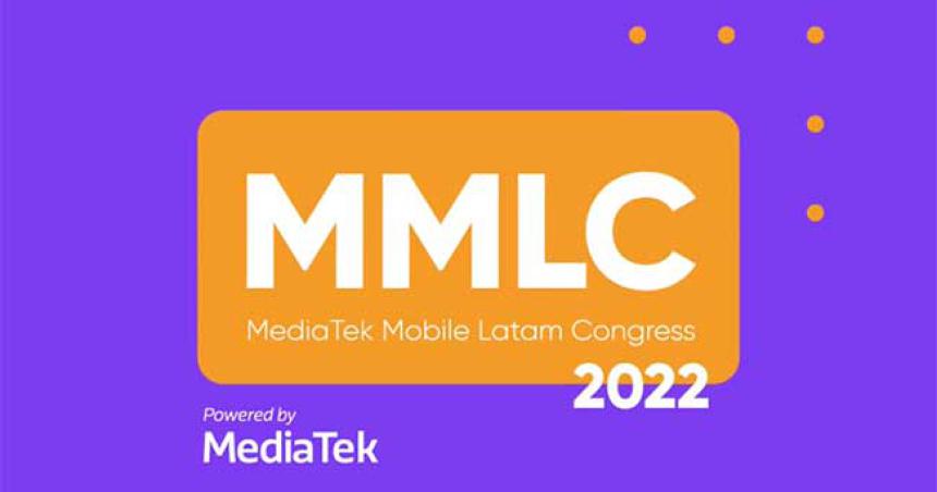 MediaTek Mobile Latam Congress 2022- el futuro de la tecnologiacutea y la conectividad