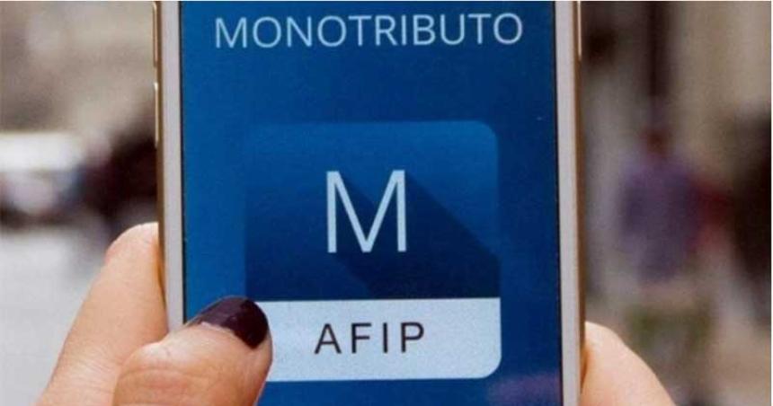 Monotributo- el Gobierno oficializoacute el aumento que se aplicaraacute desde julio