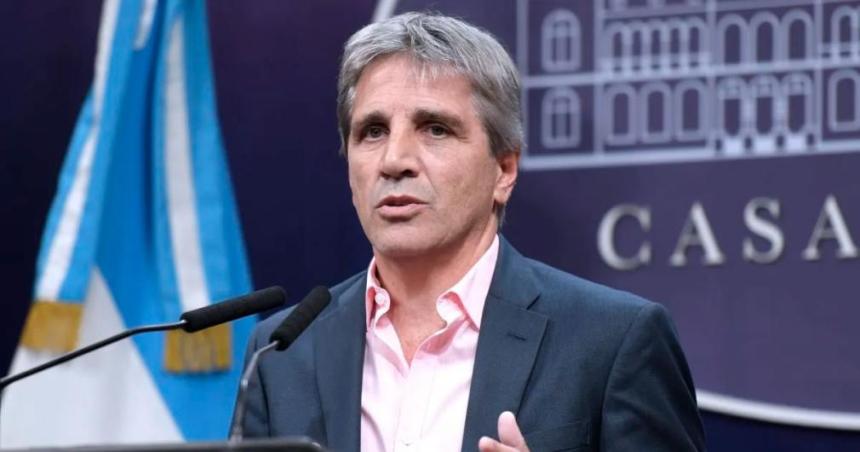 Luis Caputo- El doacutelar no se va a disparar de ninguna manera