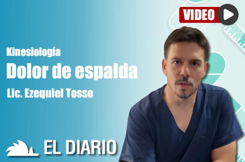 Kinesiologiacutea - Dolor de espalda - Lic Ezequiel Tosso