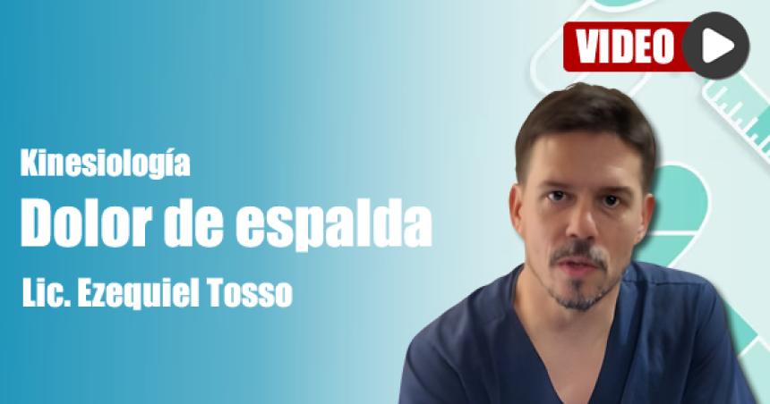 Kinesiologiacutea - Dolor de espalda - Lic Ezequiel Tosso