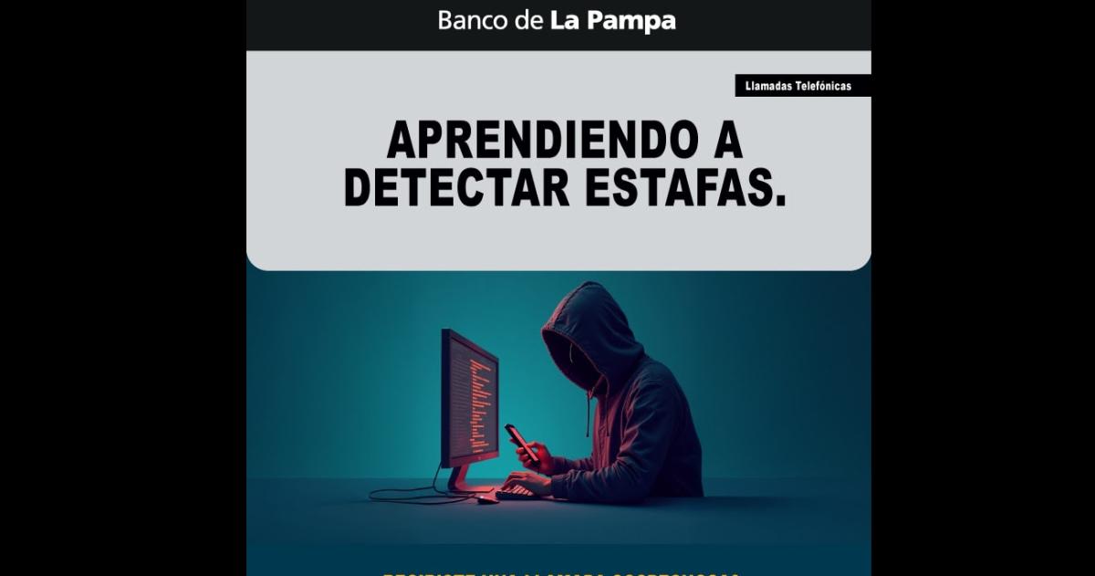 El Banco de La Pampa advirtió a sus clientes