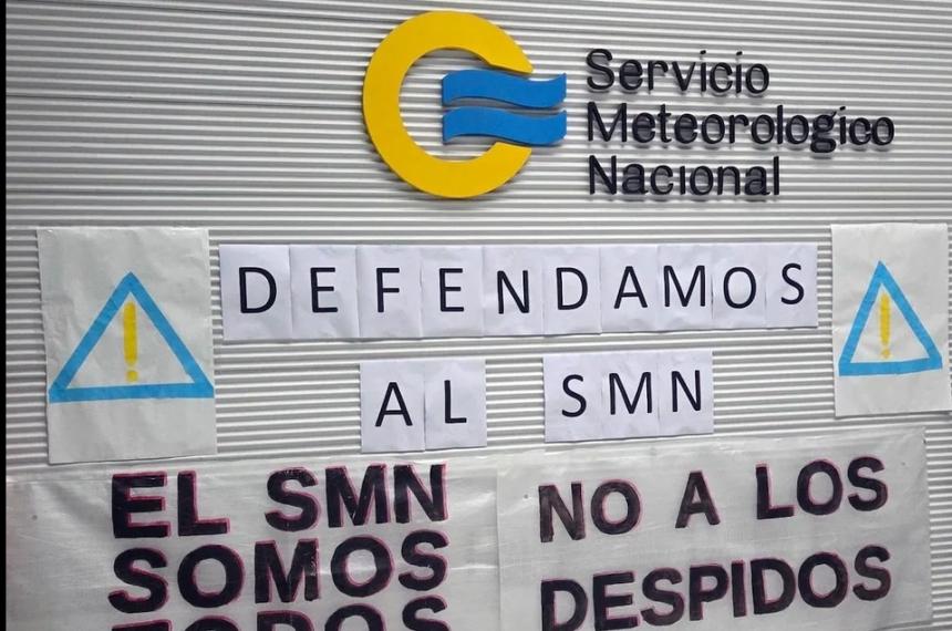 El personal del Servicio Meteorológico Nacional cumplir� el jueves 30 de abril un paro en rechazo a los despidos en el organismo